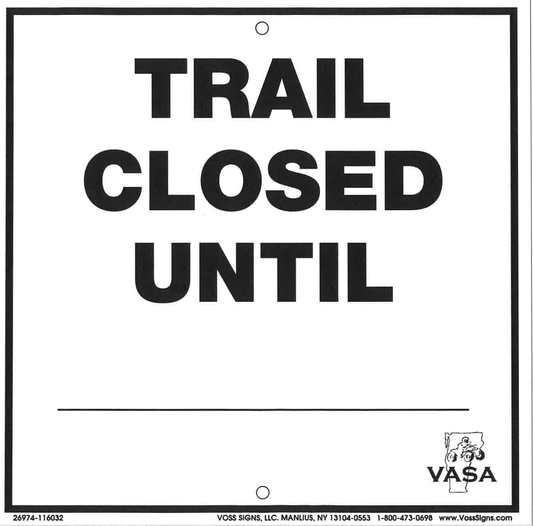 TRAIL CLOSED UNTIL (8x8)